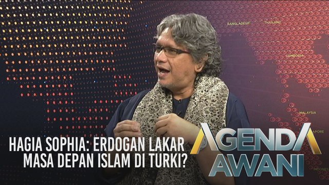 Agenda AWANI: Hagia Sophia - Erdogan lakar masa depan Islam di Turki?