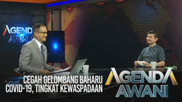 Agenda AWANI: Cegah gelombang baharu COVID-19, tingkat kewaspadaan