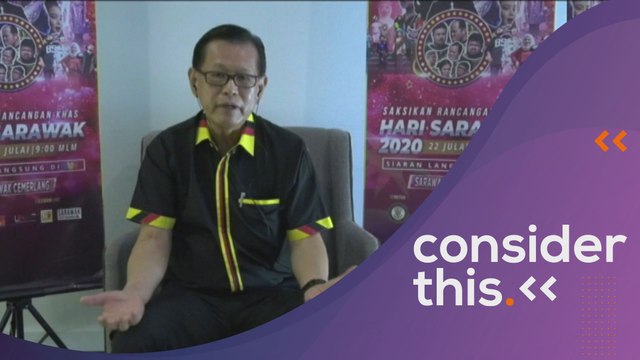 Consider This: Sarawak Day (Part 2) - New Normal Celebrations