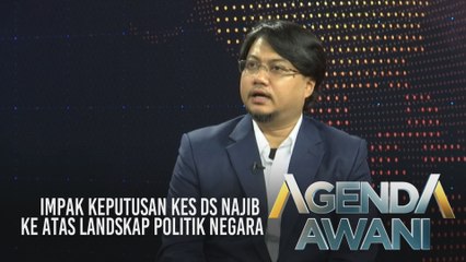 Download Video: Agenda AWANI: Impak keputusan kes Datuk Seri Najib Razak ke atas landskap politik negara