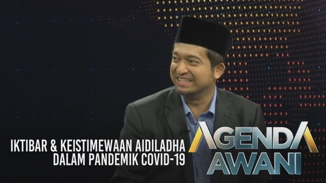 Agenda AWANI: Iktibar & keistimewaan Aidiladha dalam pandemik COVID-19