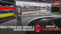 AWANI Sarawak [04/08/2020] - Hadiah terbaik buat Sarawak, kapasiti maksimum & sumber rezeki