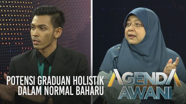 Agenda AWANI: Potensi graduan holistik dalam normal baharu