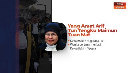 Tengku Maimun, wanita pertama Ketua Hakim Negara kini bergelar Tun