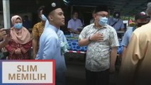 Slim Memilih: Menjelang hari ke-7 kempen PRK DUN Slim