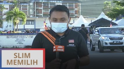 Slim Memilih: Pengundian awal PRK DUN Slim