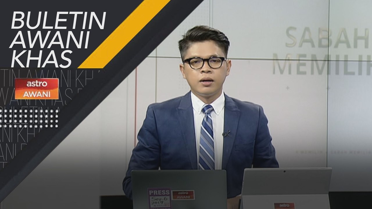 Buletin AWANI Khas: Sabah Memilih - Kedaulatan Sabah, jangan dipolitikkan