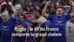 Rugby : le XV de France remporte le grand chelem