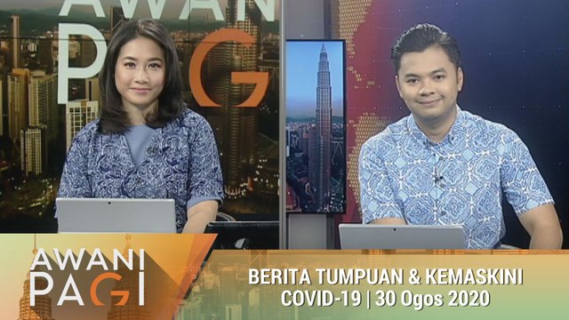 AWANI Pagi: Berita tumpuan & kemaskini COVID-19 [30 Ogos 2020]