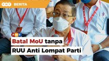 Batal, tamat MoU jika tak bentang RUU Anti Lompat Parti, kata Guan Eng