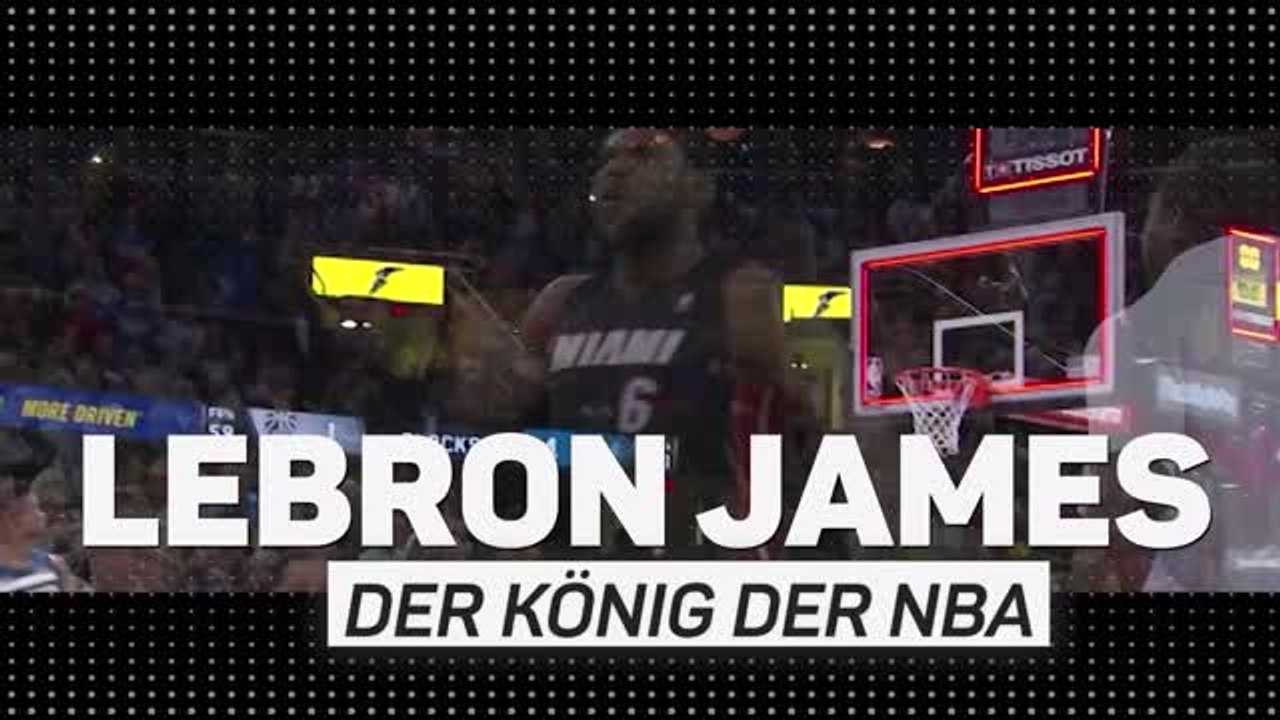 LeBron James: Der König der NBA