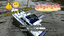 MAIN RC KAPAL DI SUMBER MATA AIR