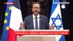 Isaac Herzog : «Aujourd’hui encore nous entendons parler d’attaques antisémites à travers le monde»