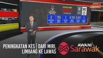 AWANI Sarawak [28/09/2020] - Peningkatan kes | Dari Miri, Limbang ke Lawas | Akta Pendidikan 1996