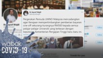 Beri bayaran RM500 one-off kepada pelajar terjejas