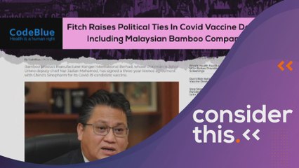 Consider This: Covid-19 (Part 1) - Red Flags Over Bilateral Vaccine Deals