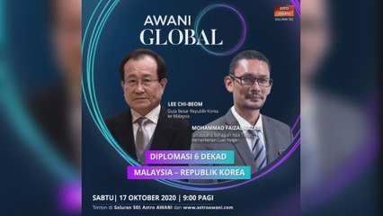 AWANI Global: Diplomasi 6 dekad Malaysia - Republik Korea