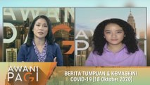 AWANI Pagi: Berita tumpuan & kemaskini COVID-19 [18 Okt 2020]