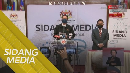 [SIDANG MEDIA] Perkembangan terkini penularan wabak COVID-19