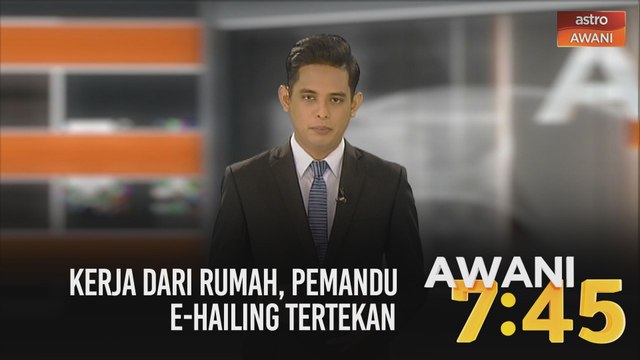 AWANI 7:45 [21/10/2020]: Kerja dari rumah, pemandu e-Hailing tertekan | Selangor tetap keputusan guna dron