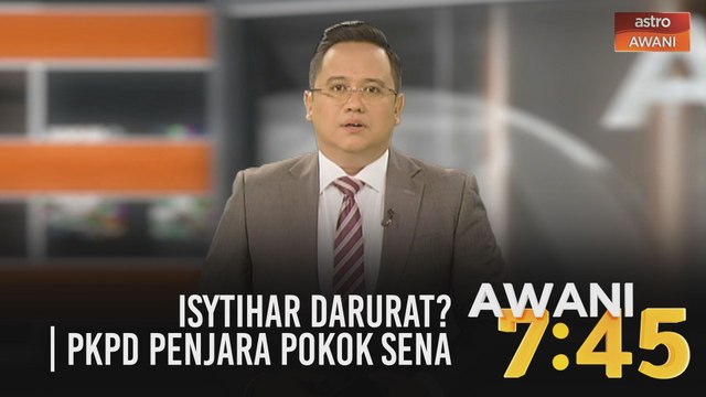 AWANI 7:45 [23/10/2020]: Isytihar darurat? | 10 kes kematian | PKPD Penjara Pokok Sena