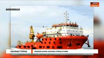 187 krew terlibat dalam insiden kapal Dayang Topaz