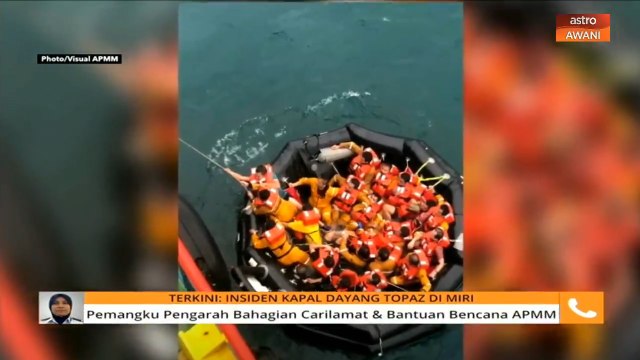 Insiden Dayang Topaz: Mangsa akan dibawa ke Jeti Perlabuhan Miri, Sarawak