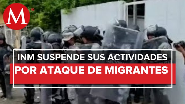 INM suspende atención en oficina de Tapachula, Chiapas