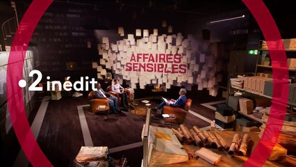 Affaires sensibles - 21 mars