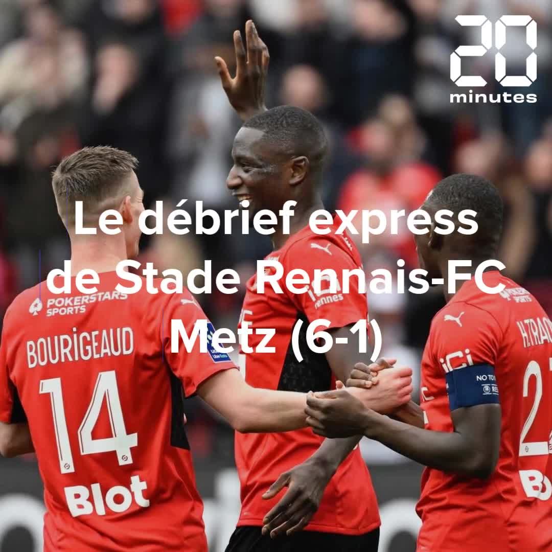 Ligue 1: Le débrief express de Stade Rennais-FC Metz (6-1) - Vidéo  Dailymotion