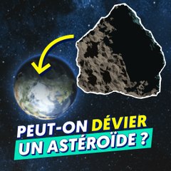 Comment dévier un astéroïde fonçant sur la Terre ?