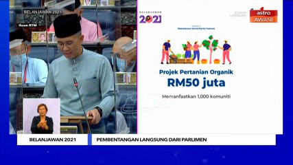 Belanjawan 2021: Pemerkasaan sektor pertanian