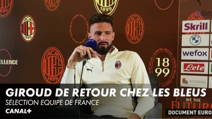 Giroud, un retour 9 mois après - Equipe de France