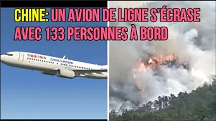 Chine: un avion de ligne s’écrase avec 133 personnes à bord