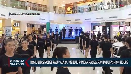 Komunitas Model Palu Alara Menuju Puncak Pagelaran Palu Fashion Figure
