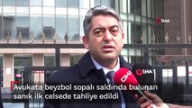 Avukata beyzbol sopalı saldırıda bulunan sanık ilk celsede tahliye edildi