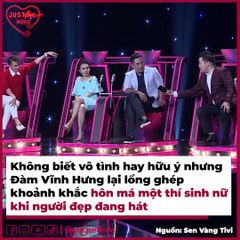 Tải video: Đàm Vĩnh Hưng Và Những Lần Hôn 