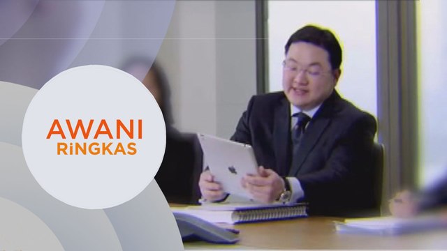 AWANI Ringkas: Jho Low dakwa dia hanya pinjam duit 1MDB, akan bantu pulangkan asset