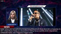 Daddy Yankee announces he's retiring - 1breakingnews.com
