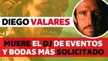 Muere el DJ español Diego Valares, el referente número uno en bodas y eventos