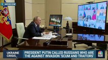 President Putin Calls Russians Against Invasion ‘Scum And Traitors’