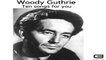 Woody Guthrie - Pastures of plenty