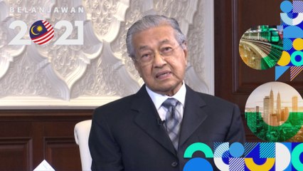 Mungkin Belanjawan 2021 diluluskan, harap kerajaan dengar teguran - Tun Mahathir