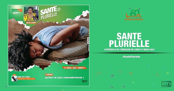 Santé plurielle du 21 mars 2022 par Bintou Sanogo [ Radio Côte d'Ivoire ]
