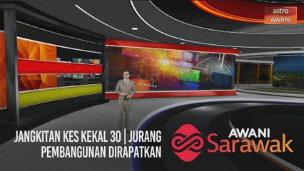 AWANI Sarawak [26/11/2020] - Jangkitan kes kekal 30 | Jurang pembangunan dirapatkan | Motif ukiran bukan sebarangan