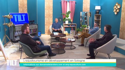 TILT - 21/03/2022 - 1/3 - L'aquatourisme en développement en Sologne