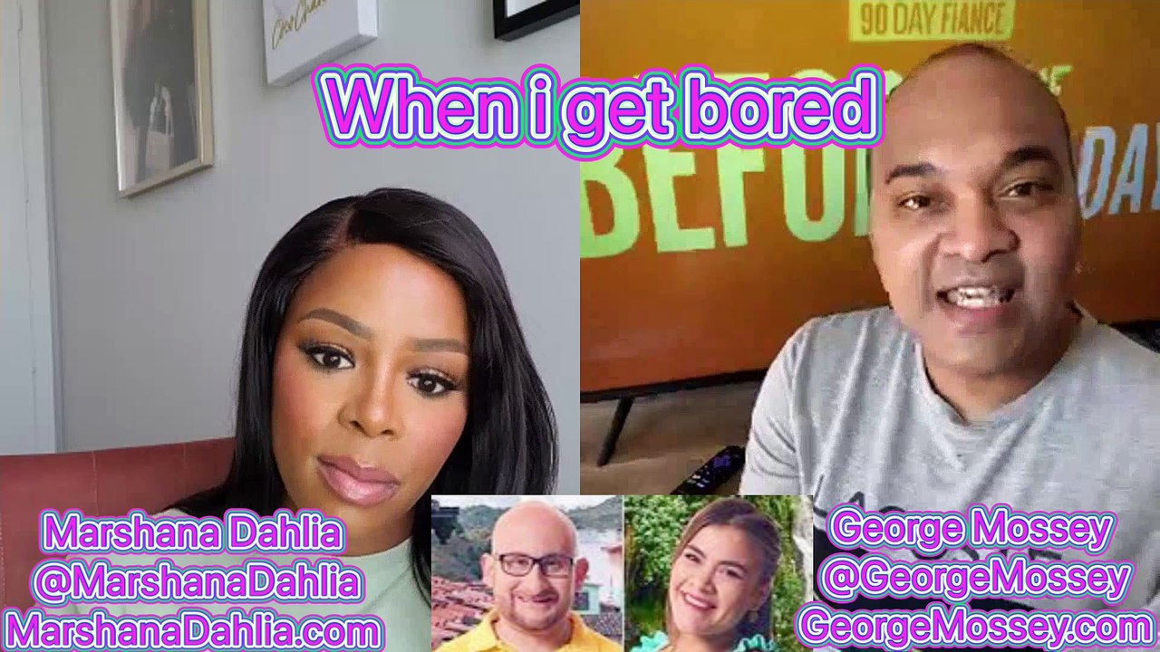 90 day fiance Before the 90 days S5E14 recap with George Mossey & Marshana Dahlia part2 #90dayfiance