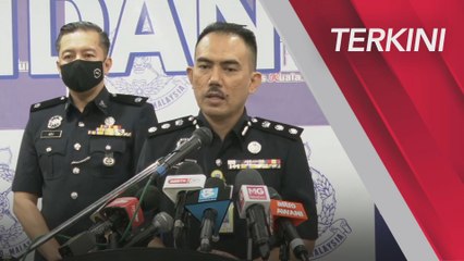 [TERKINI] Sidang media Ketua Polis Daerah Dang Wangi