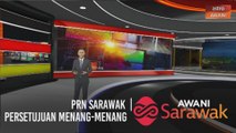 AWANI Sarawak [03/12/2020] - PRN Sarawak | Persetujuan menang-menang | Serian status kuning