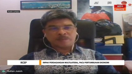 RCEP Usaha Bersama Bawa Kemakmuran